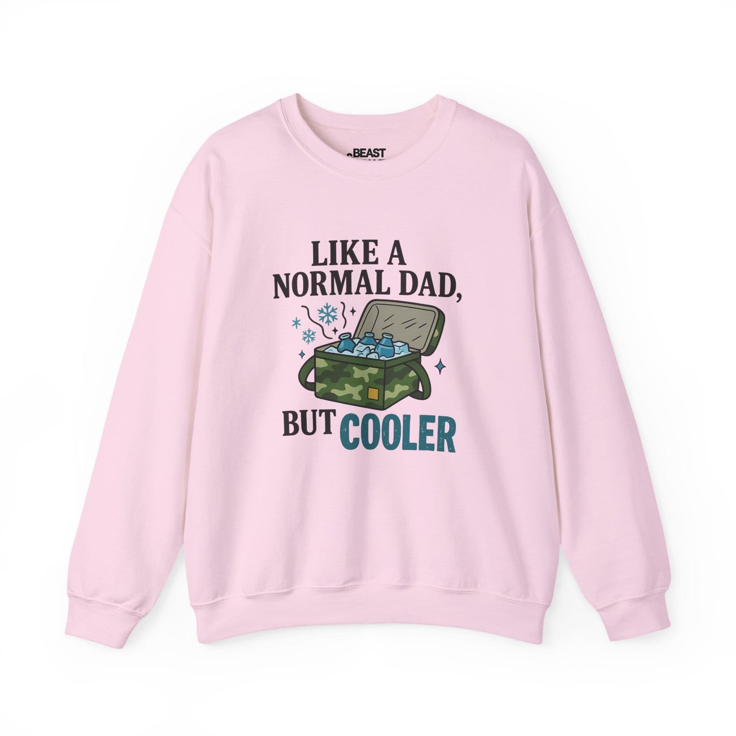 like a normal dad but cooler sweatshirt light pink sweatshirt Father's Day gift idea
