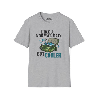 like a normal dad but cooler t-shirt sport grey t-shirt Father's Day gift idea