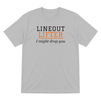 Lineout Lifter I Might Drop You Funny Rugby T-Shirt & Sweatshirt T-Shirt in Sport Grey