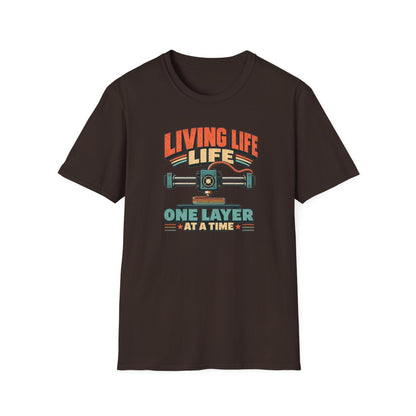 black t-shirt featuring living life one layer at a time funny 3d printing graphic