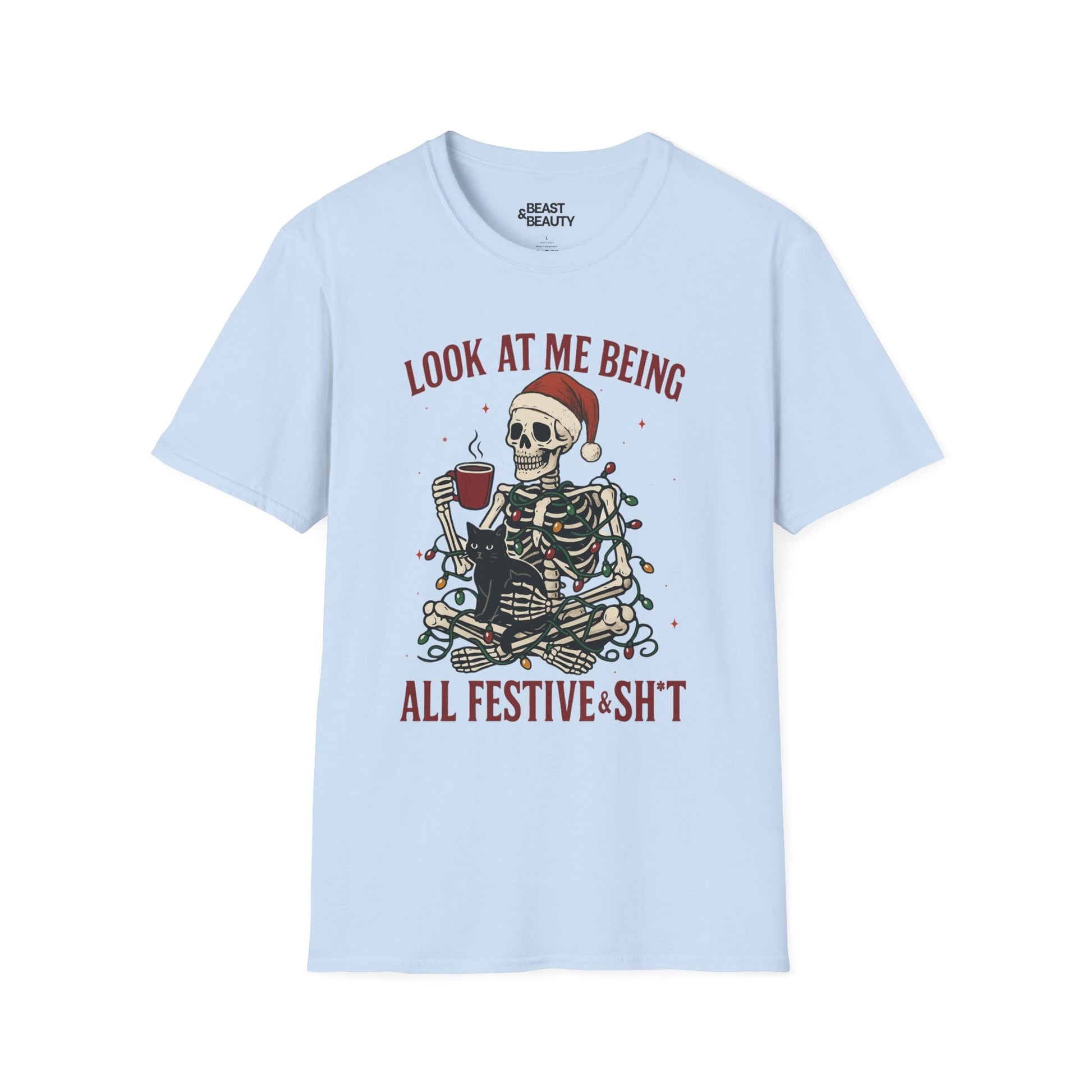 look at me being all festive christmas t-shirt light blue t-shirt Christmas gift idea