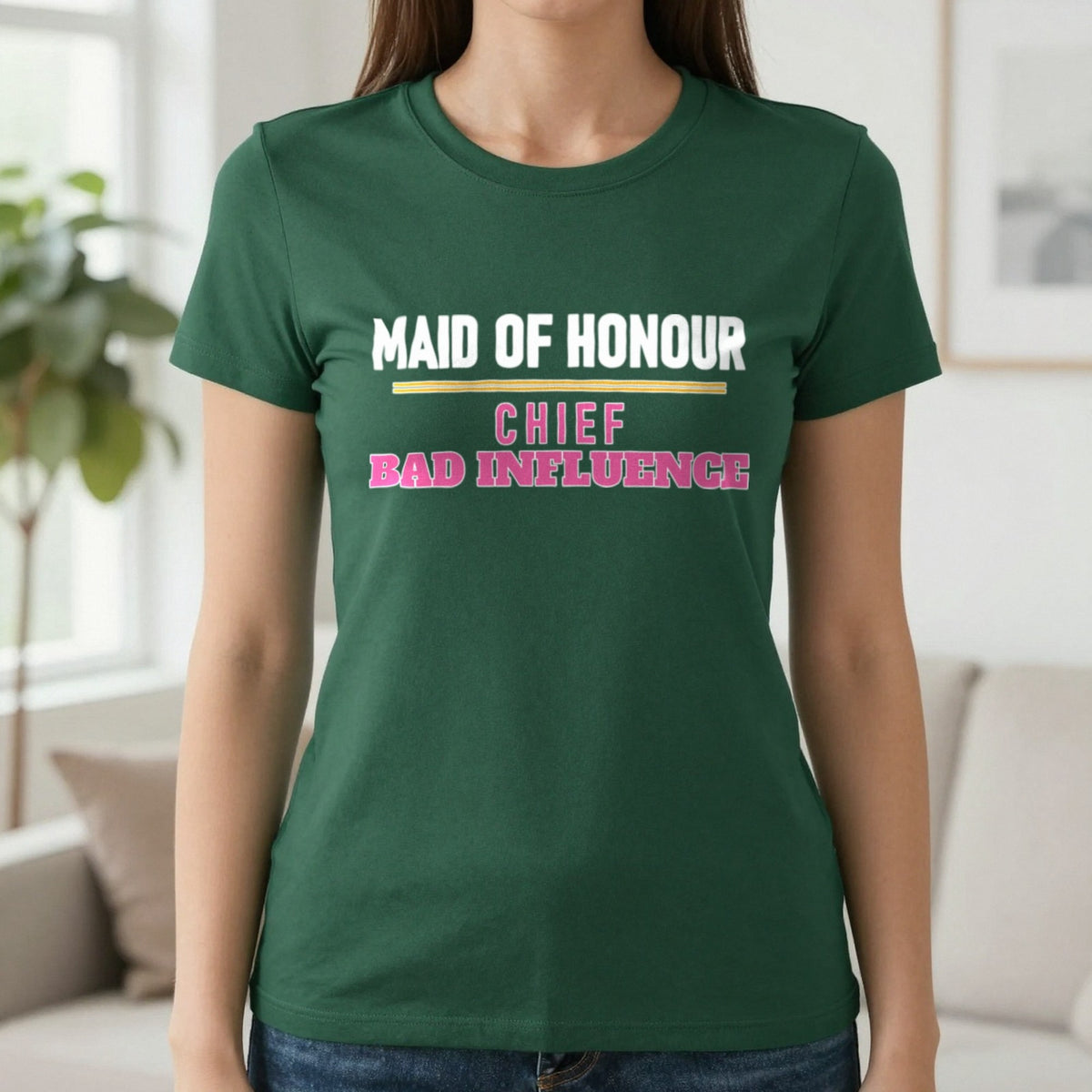 Maid Of Honour Chief Bad Influence Hen Do T-Shirt & Sweatshirt in Forest Green, worn, our photo