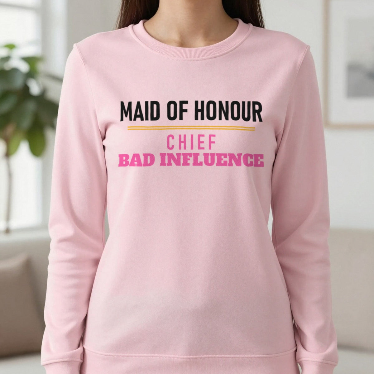 Maid Of Honour Chief Bad Influence Hen Do T-Shirt & Sweatshirt in Light Pink, worn, our photo