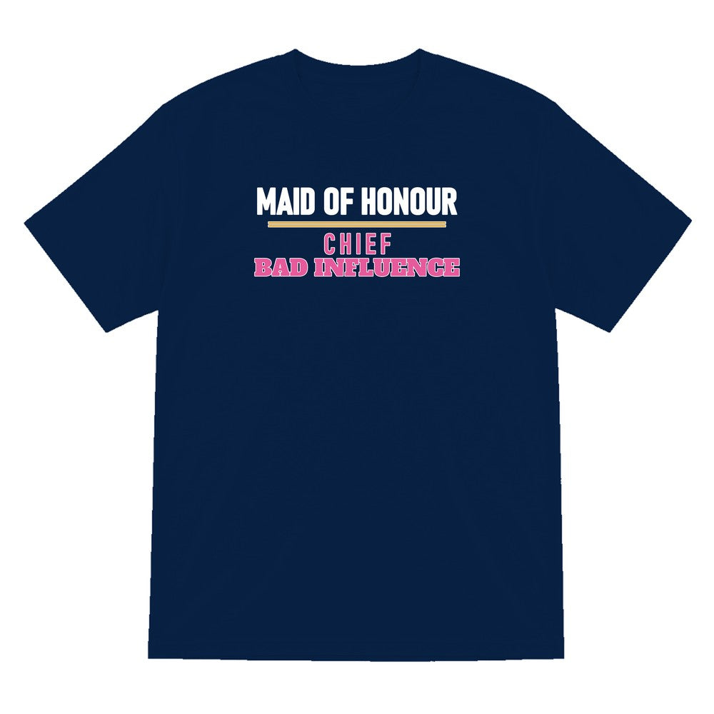 Maid Of Honour Chief Bad Influence Hen Do T-Shirt & Sweatshirt T-Shirt in Navy