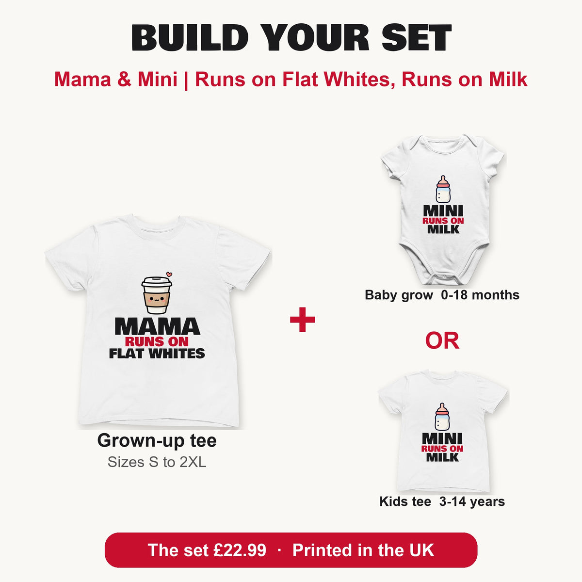 Mama & Mini | Runs on Flat Whites, Runs on Milk matching set build your set: grown-up tee with baby grow or kids tee