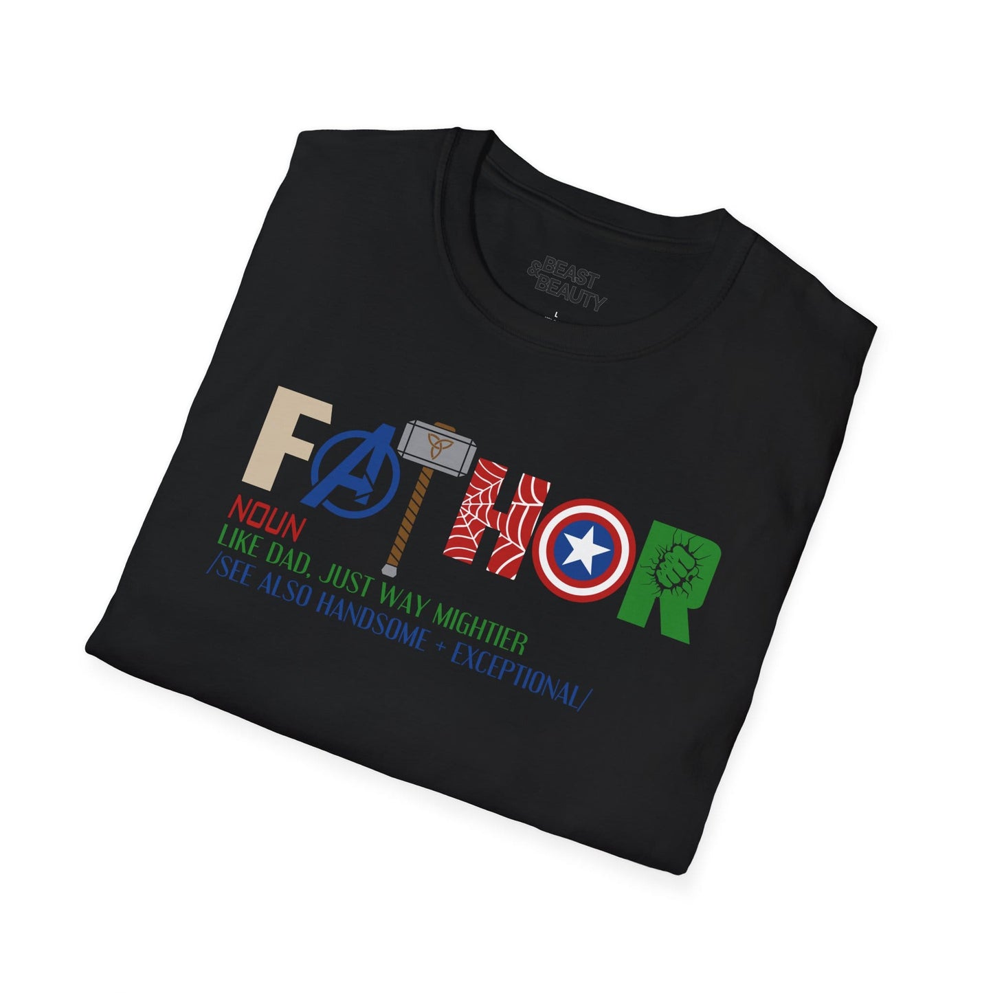Father Like Dad, Just Way Mightier T-Shirt t-shirt product image 11 from Beast and Beauty
