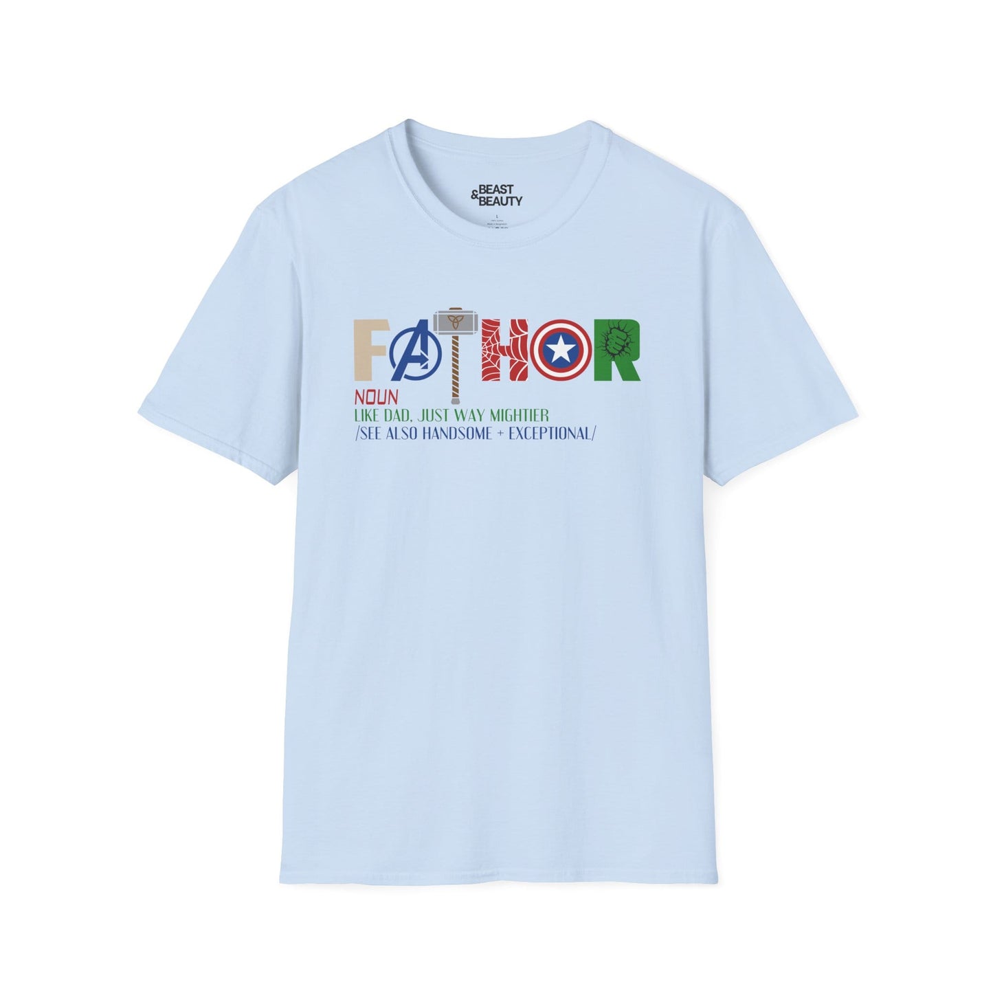 Father Like Dad, Just Way Mightier T-Shirt t-shirt product image 4 from Beast and Beauty