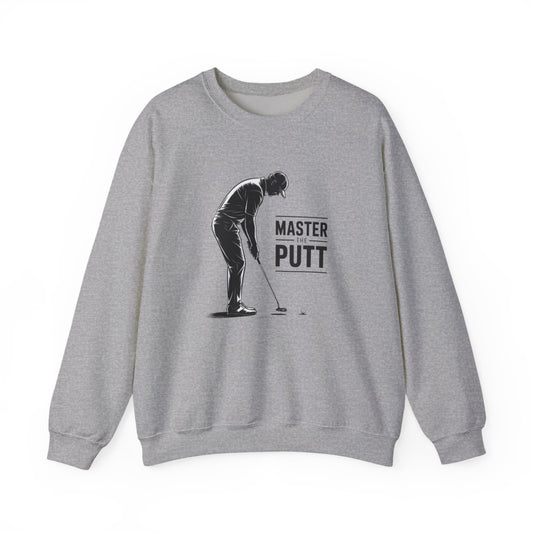 Master The Putt Golf Sweatshirt - funny sweatshirt by Cheeky Business