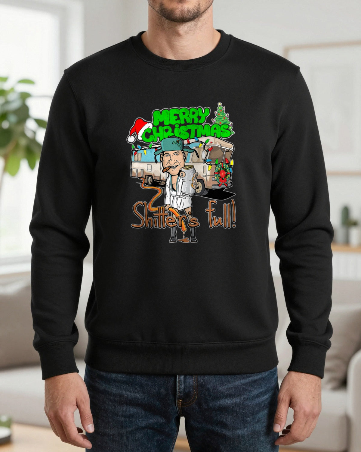 Merry Christmas Shitter's Full T-Shirt & Sweatshirt worn