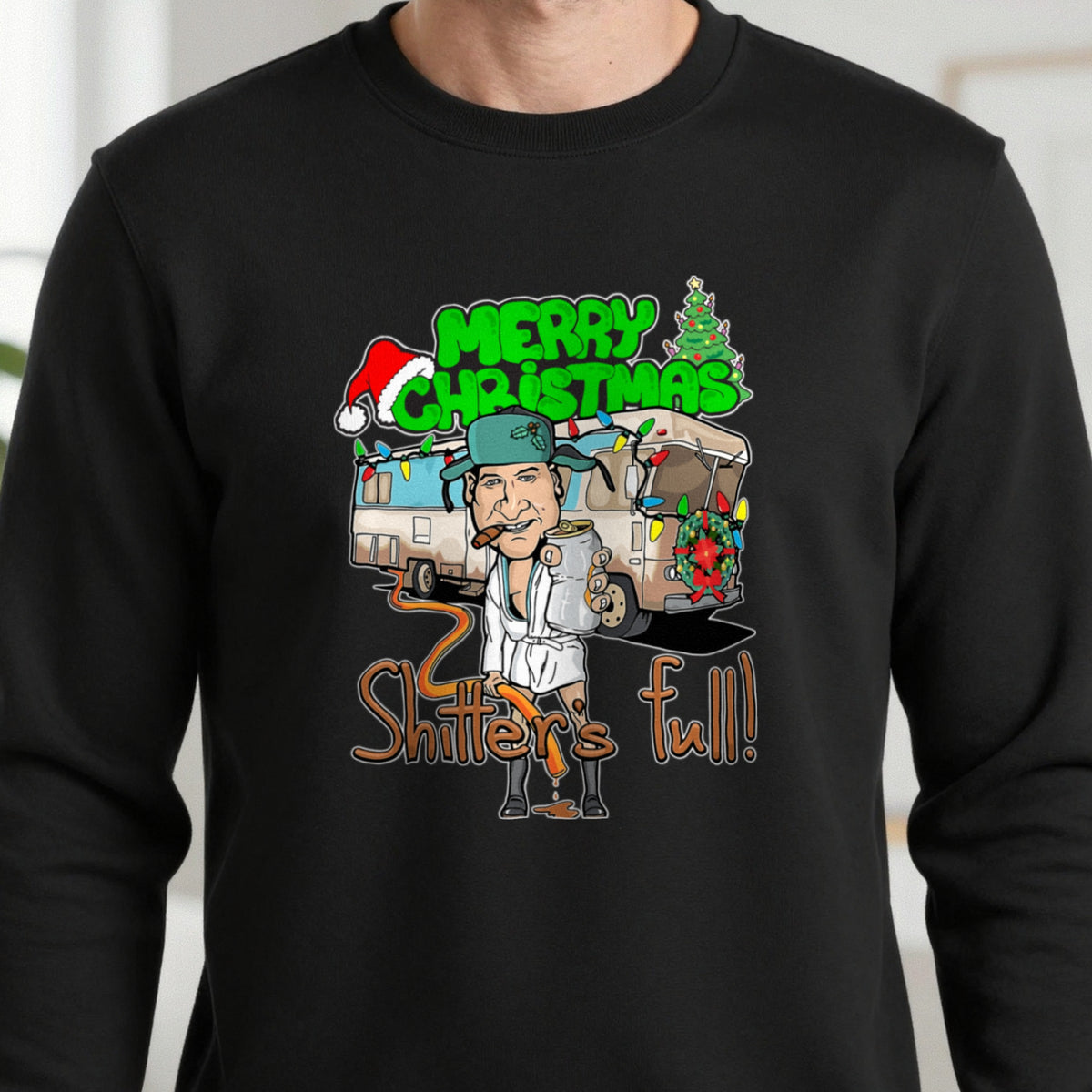 Merry Christmas Shitter's Full T-Shirt & Sweatshirt close-up