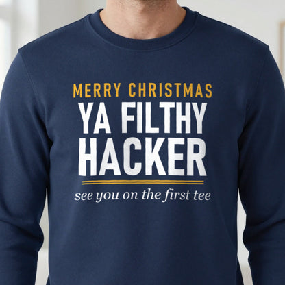 Merry Christmas Ya Filthy Hacker Funny Golf Christmas Jumper & T-Shirt close-up