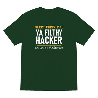Merry Christmas Ya Filthy Hacker Funny Golf Christmas Jumper & T-Shirt T-Shirt in Forest Green
