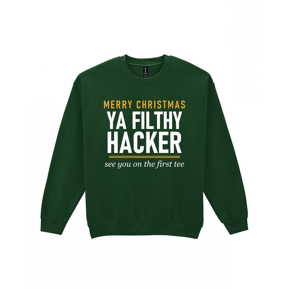 Merry Christmas Ya Filthy Hacker Funny Golf Christmas Jumper & T-Shirt Sweatshirt in Forest Green