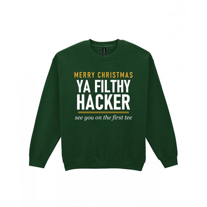 Merry Christmas Ya Filthy Hacker Funny Golf Christmas Jumper & T-Shirt Sweatshirt in Forest Green