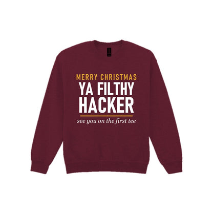 Merry Christmas Ya Filthy Hacker Funny Golf Christmas Jumper & T-Shirt Sweatshirt in Maroon