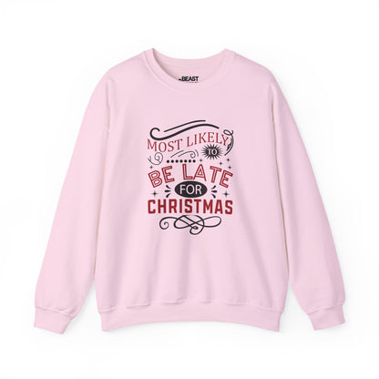 most likely to be late for christmas sweatshirt light pink sweatshirt Christmas gift idea