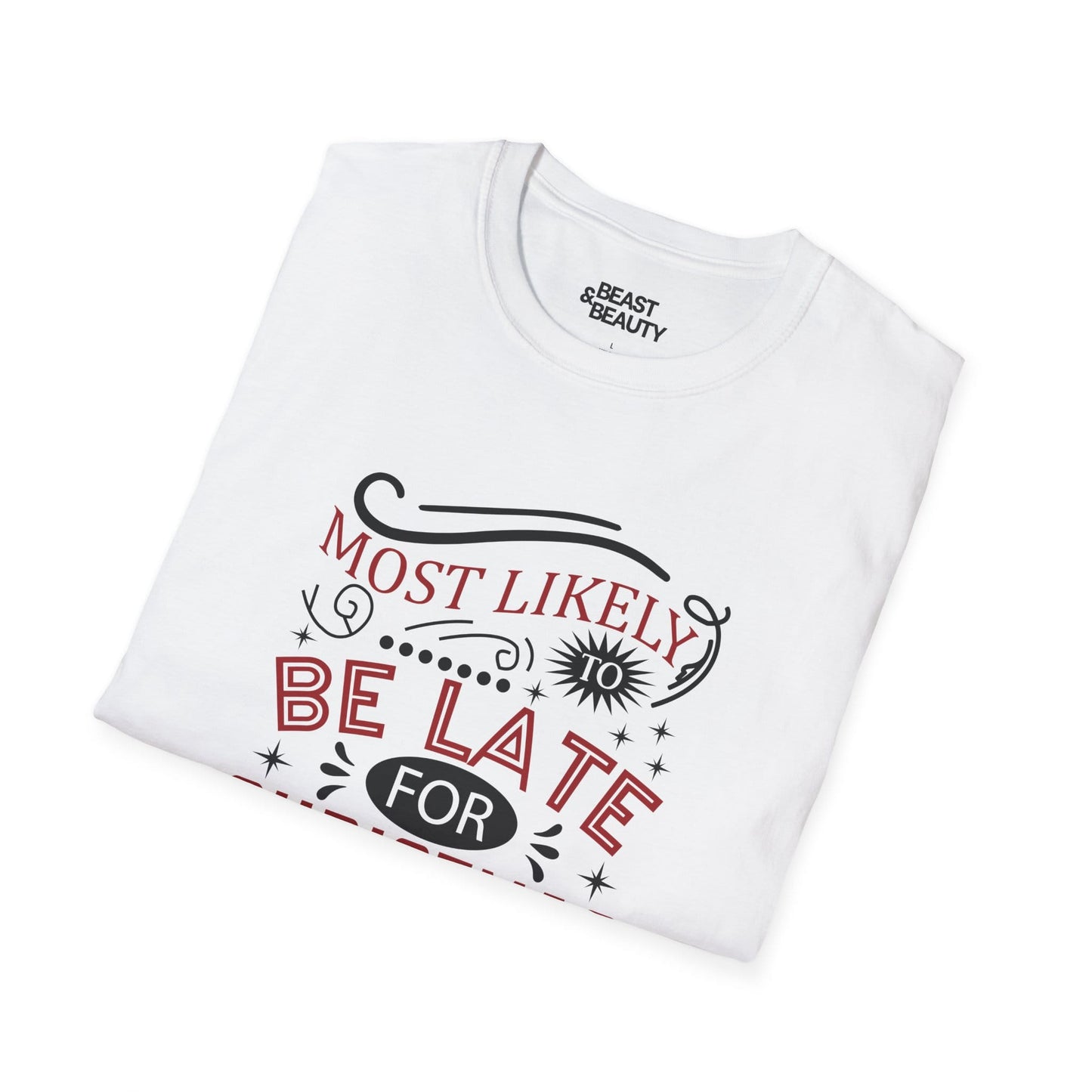 most likely to be late for christmas t-shirt t-shirt Christmas gift idea image 6