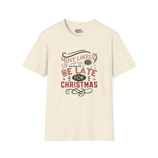most likely to be late for christmas t-shirt natural t-shirt Christmas gift idea
