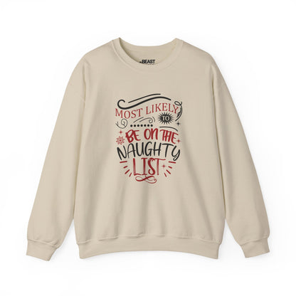 most likely to be on the naughty list christmas sweatshirt sand sweatshirt Christmas gift idea