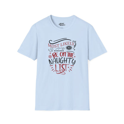 most likely to be on the naughty list christmas t-shirt light blue t-shirt Christmas gift idea