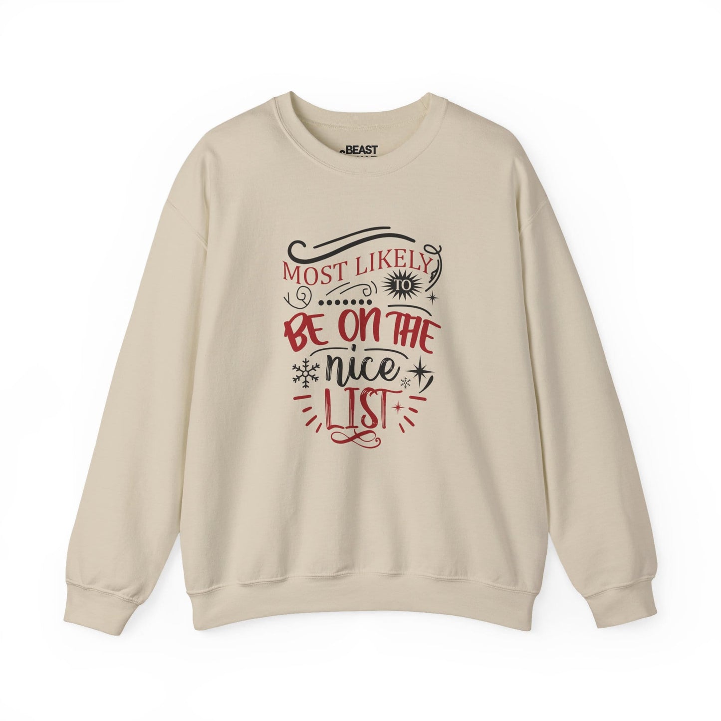 Most Likely to Be on the Nice List Christmas Sweatshirt sweatshirt product image 3 from Beast and Beauty