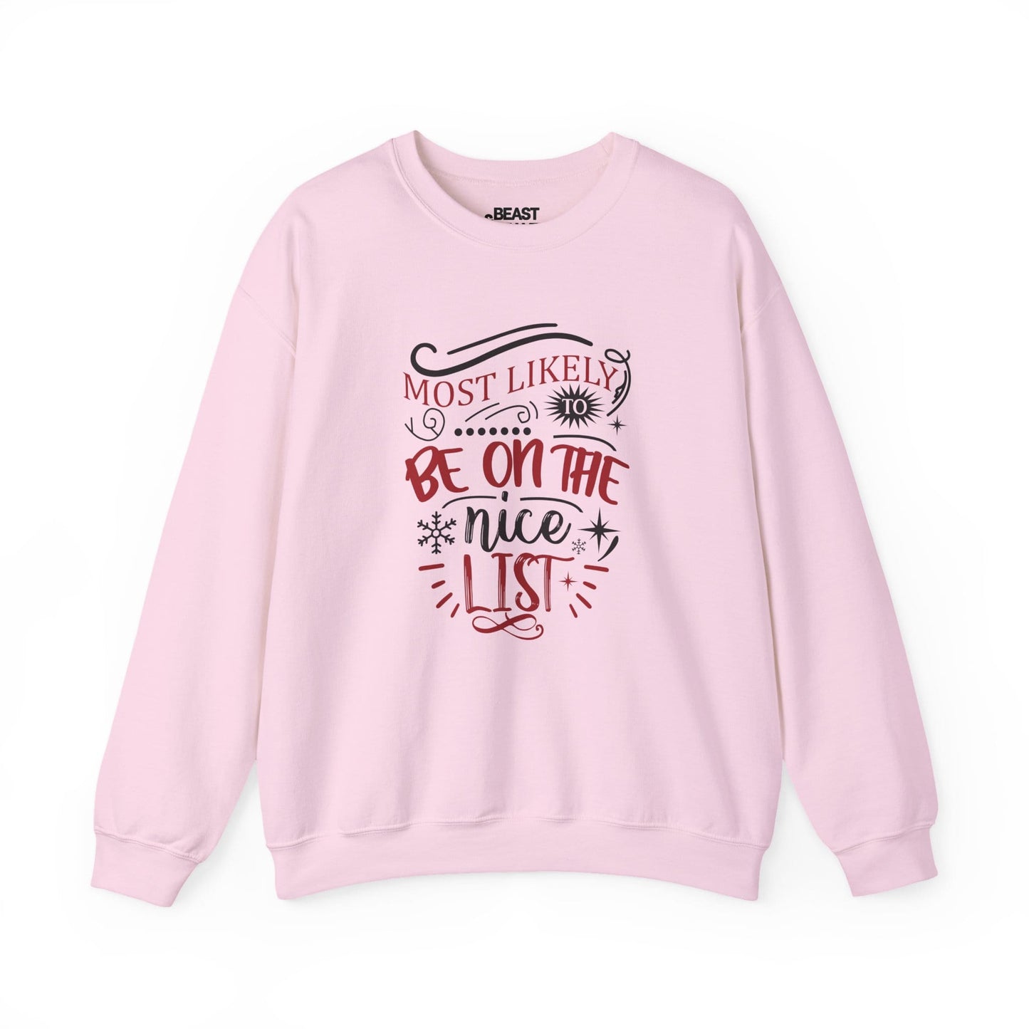 Most Likely to Be on the Nice List Christmas Sweatshirt sweatshirt product image 2 from Beast and Beauty