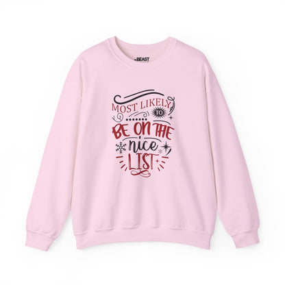 Most Likely to Be on the Nice List Christmas Sweatshirt sweatshirt product image 2 from Beast and Beauty