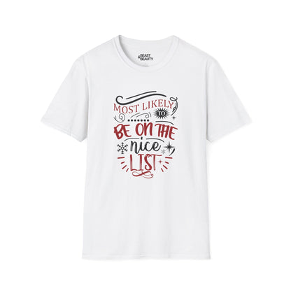 most likely to be on the nice list christmas t-shirt white t-shirt Christmas gift idea