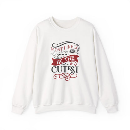 Cutest Christmas Sweatshirt - funny sweatshirt by Cheeky Business