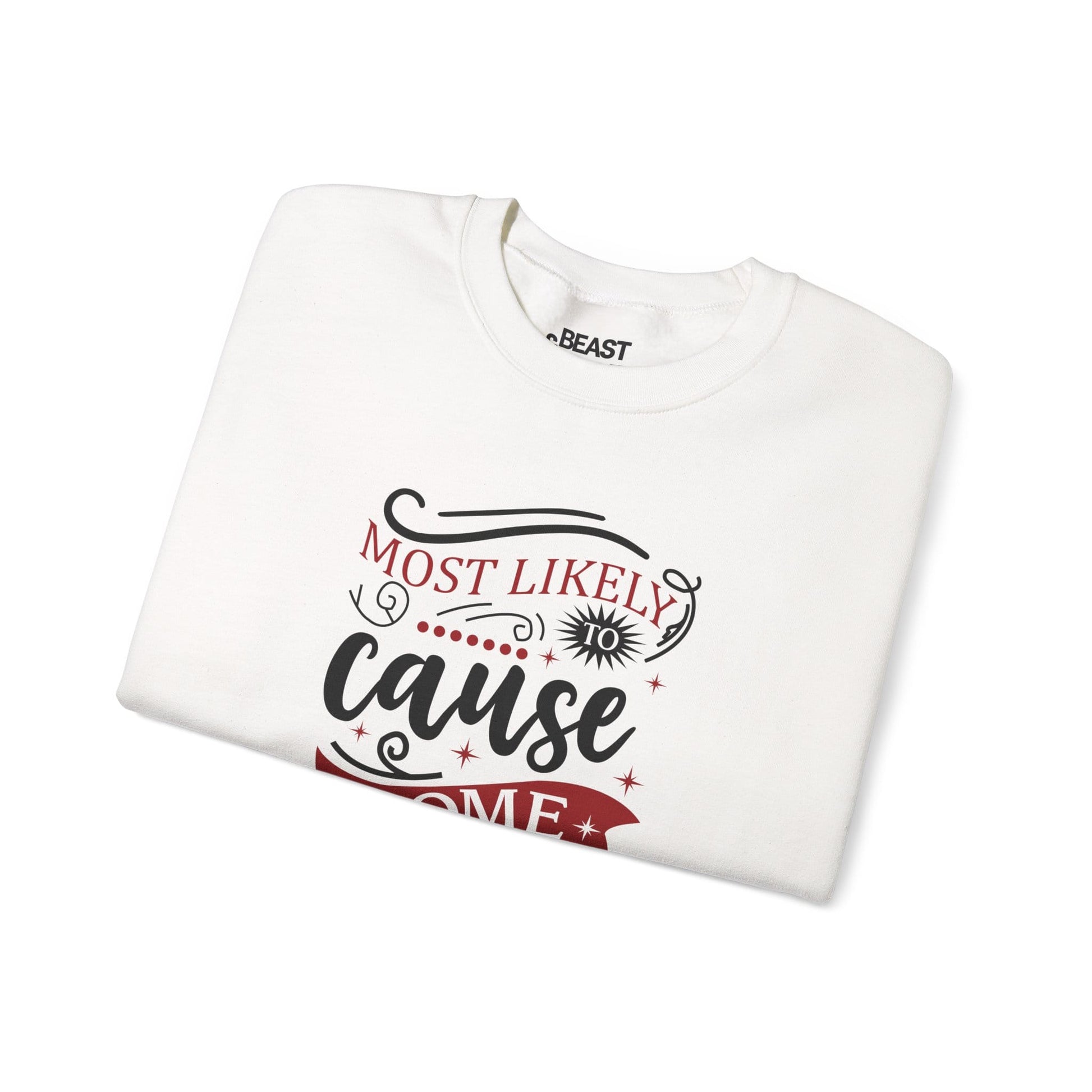 most likely to cause some drama christmas sweatshirt sweatshirt Christmas gift idea image 4