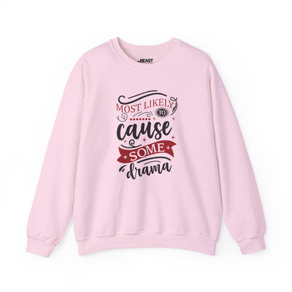 most likely to cause some drama christmas sweatshirt light pink sweatshirt Christmas gift idea