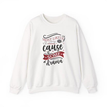 light pink sweatshirt with most likely to cause some drama funny Christmas design