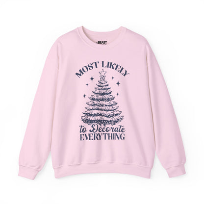 most likely to decorate everything christmas sweatshirt light pink sweatshirt Christmas gift idea