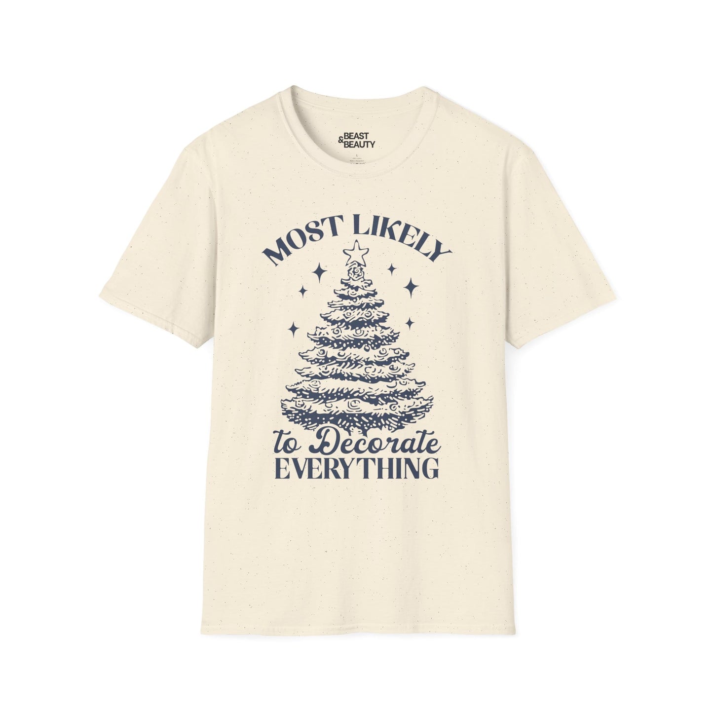 most likely to decorate everything christmas t-shirt natural t-shirt Christmas gift idea