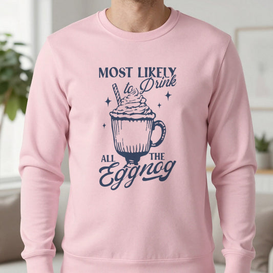Most Likely To Drink All The Eggnog Christmas Sweatshirt in Light Pink, worn, our photo