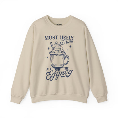 most likely to drink all the eggnog christmas sweatshirt sand sweatshirt Christmas gift idea