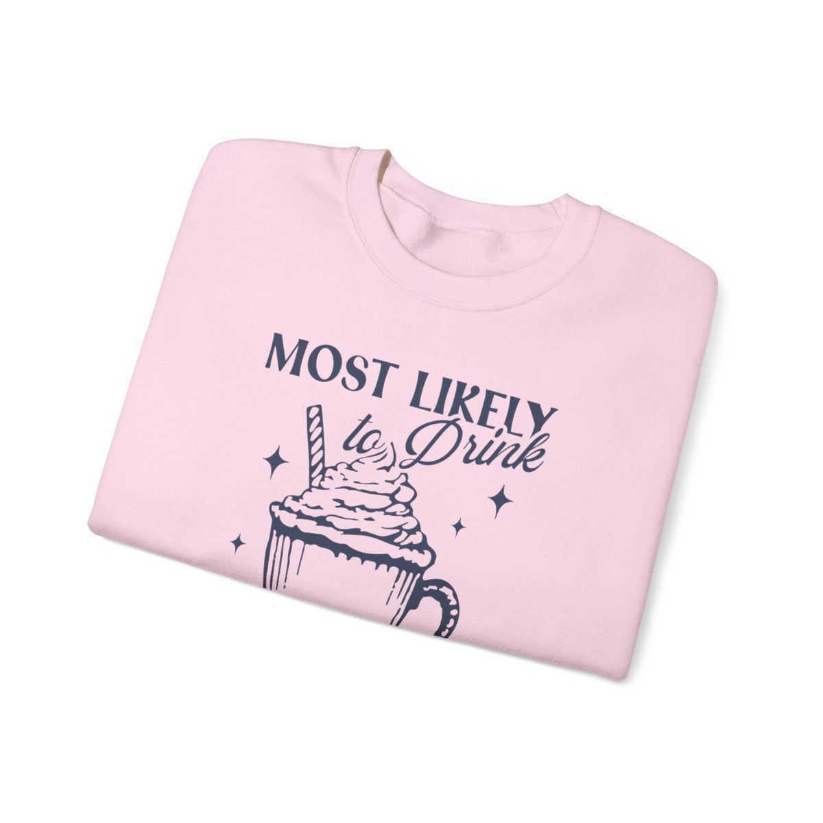 light pink sweatshirt detail showing most likely to drink all the eggnog bold print design