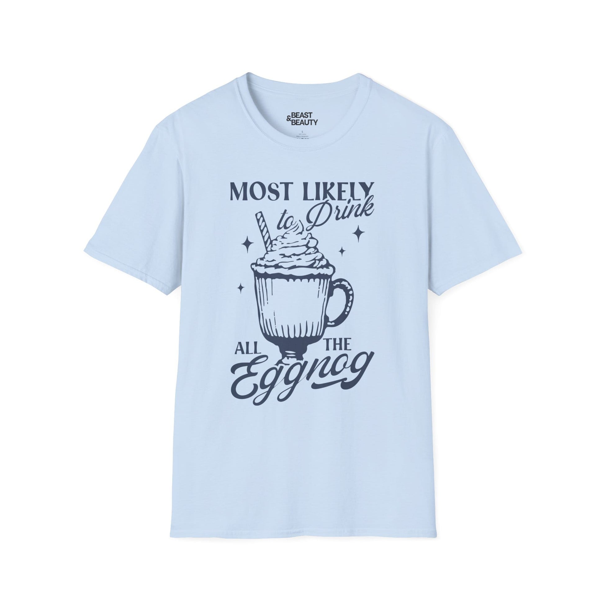 most likely to drink all the eggnog christmas t-shirt light blue t-shirt Christmas gift idea