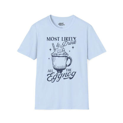most likely to drink all the eggnog christmas t-shirt light blue t-shirt Christmas gift idea