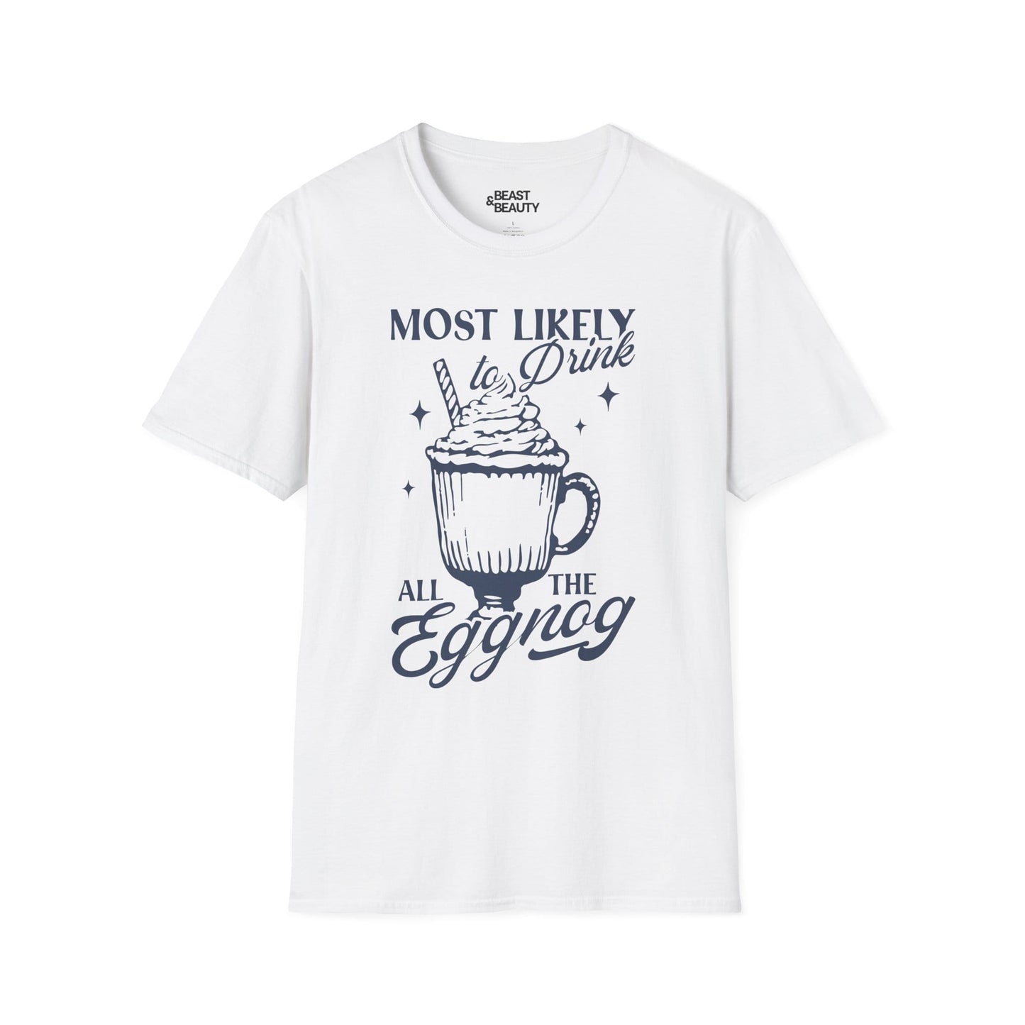 most likely to drink all the eggnog christmas t-shirt white t-shirt Christmas gift idea