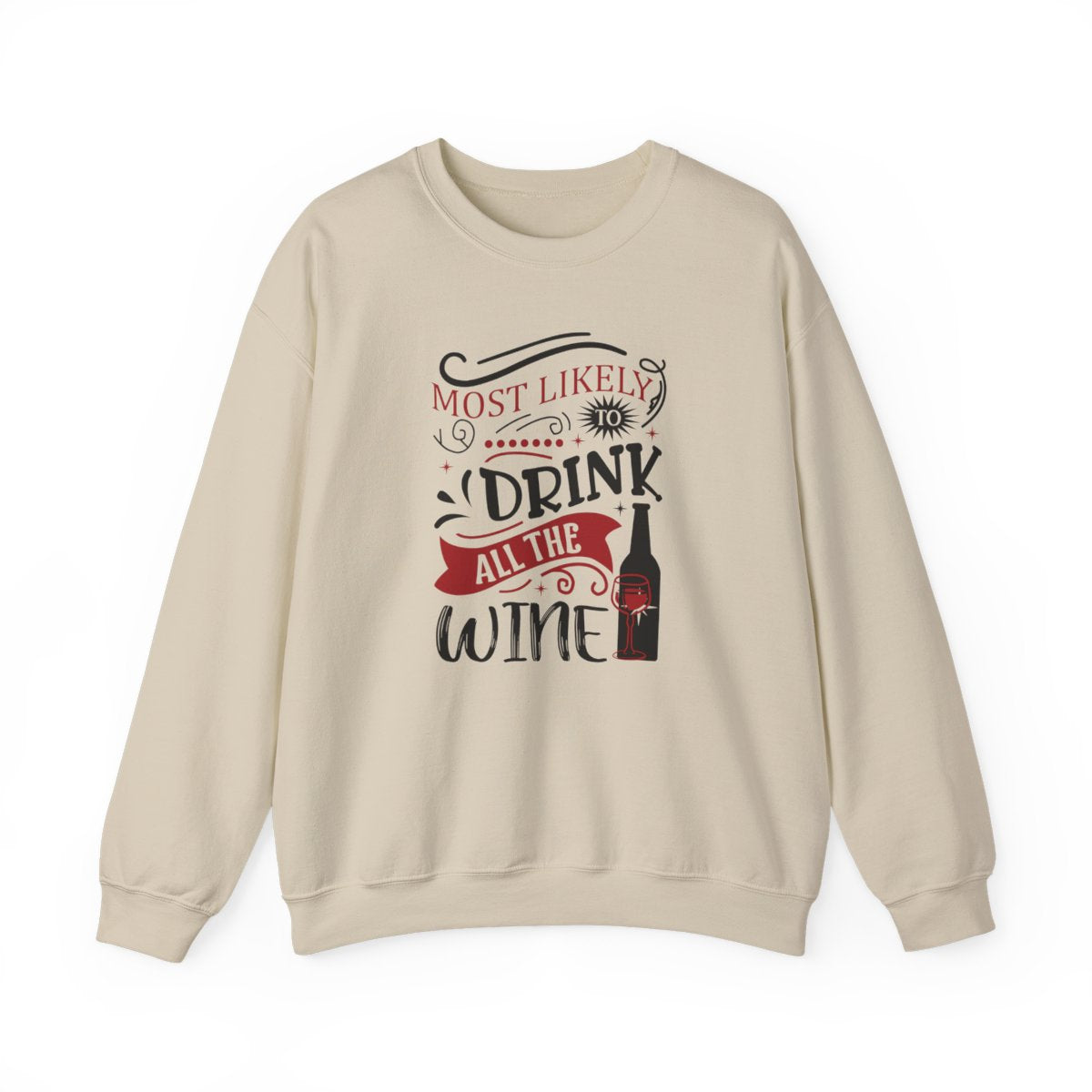 white sweatshirt with most likely to drink all the wine festive wine lover design