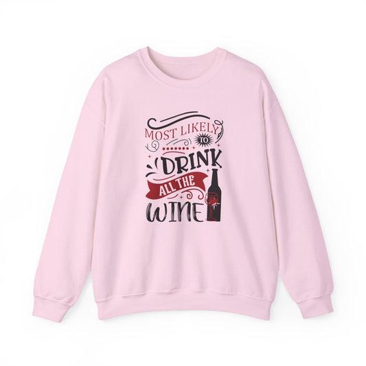 Most Likely to Drink All the Wine Christmas Sweatshirt - funny sweatshirt by Cheeky Business