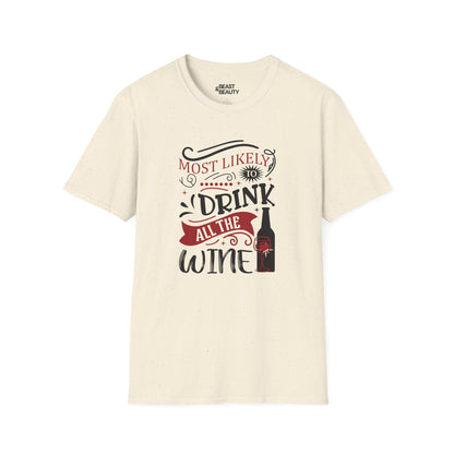 Most Likely to Drink All the Wine Christmas T-Shirt t-shirt product image 2 from Beast and Beauty