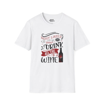 Most Likely to Drink All the Wine Christmas T-Shirt t-shirt product image 1 from Beast and Beauty