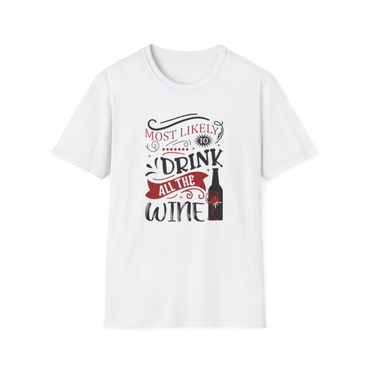 Most Likely to Drink All the Wine Christmas T-Shirt - funny t-shirt by Cheeky Business