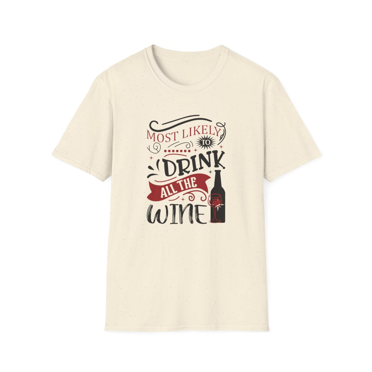 Most Likely to Drink All the Wine Christmas T-Shirt - funny t-shirt by Cheeky Business