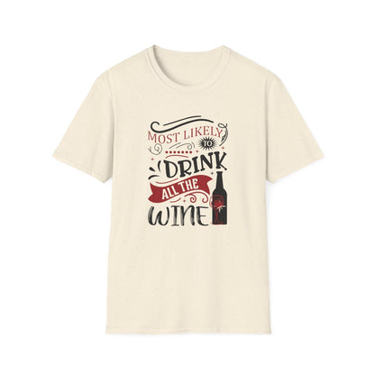 Most Likely to Drink All the Wine Christmas T-Shirt - funny t-shirt by Cheeky Business