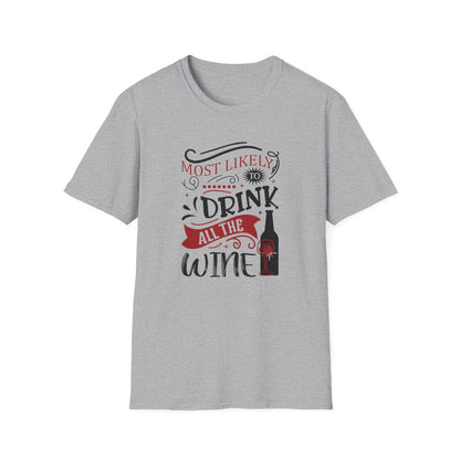 Most Likely to Drink All the Wine Christmas T-Shirt - funny t-shirt by Cheeky Business