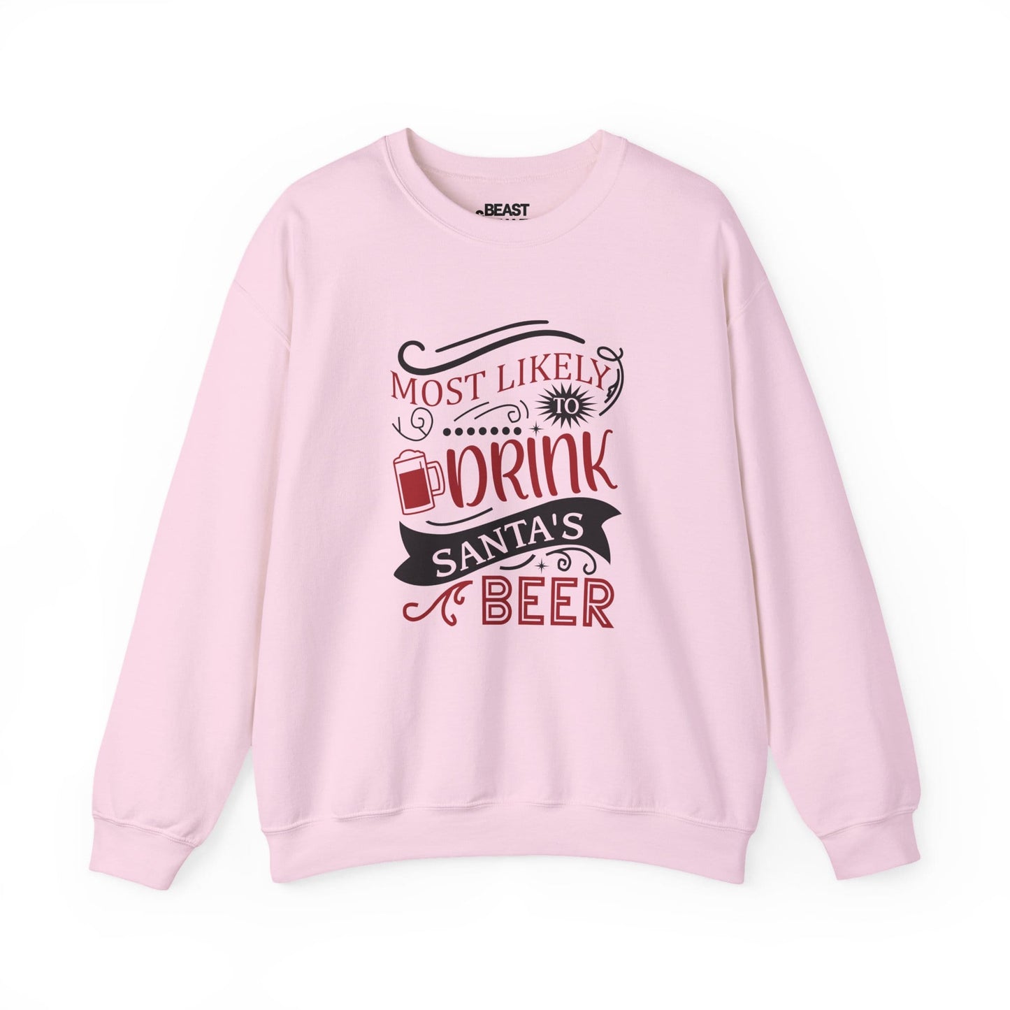 most likely to drink santa s beer christmas sweatshirt light pink sweatshirt Christmas gift idea