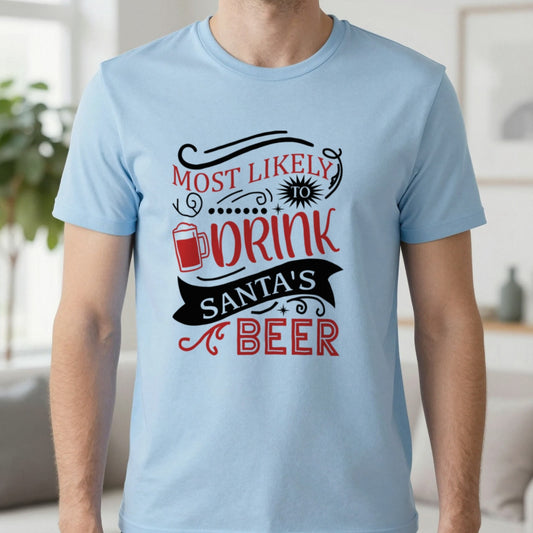 Most Likely to Drink Santa’s Beer Christmas T-Shirt in Light Blue, worn, our photo